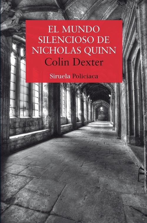El mundo silencioso de Nicholas Quinn "(Inspector Endeavour Morse - 3)"