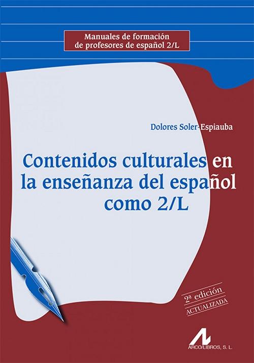 Contenidos culturales en la enseñanza del español como 2/L "(2ª ed. actualizada)"
