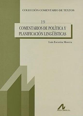 Comentarios de política y planificación lingüísticas