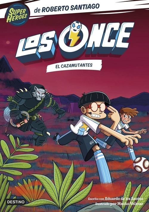 El cazamutantes "(Los Once - 7) (Super Héroes)"