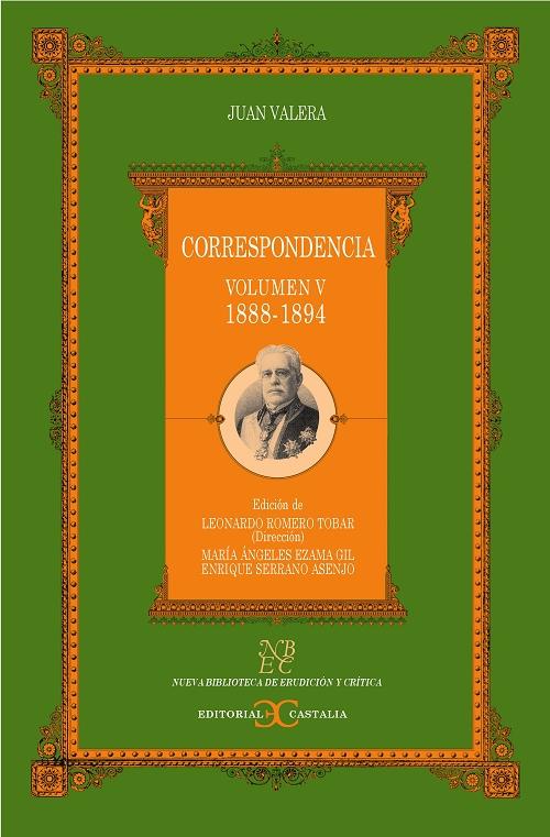 Correspondencia - Volumen V: 1888-1894 "(Juan Valera)"