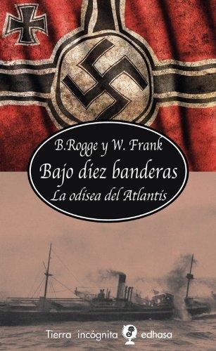 Bajo diez banderas "La odisea del Atlantis"