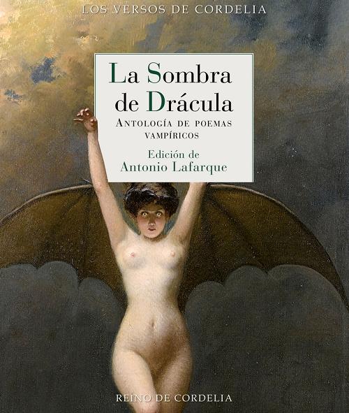 La sombra de Drácula "Antología de poemas vampíricos"
