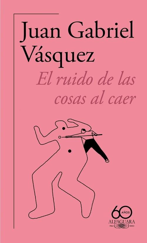 El ruido de las cosas al caer "(60 años)"