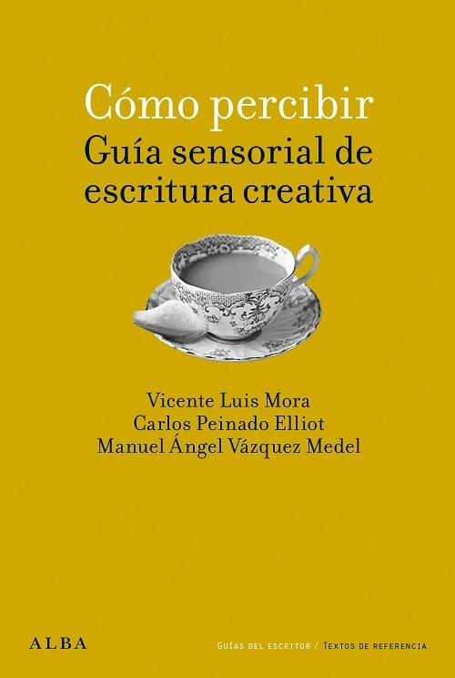 Cómo percibir "Guía sensorial de escritura creativa"