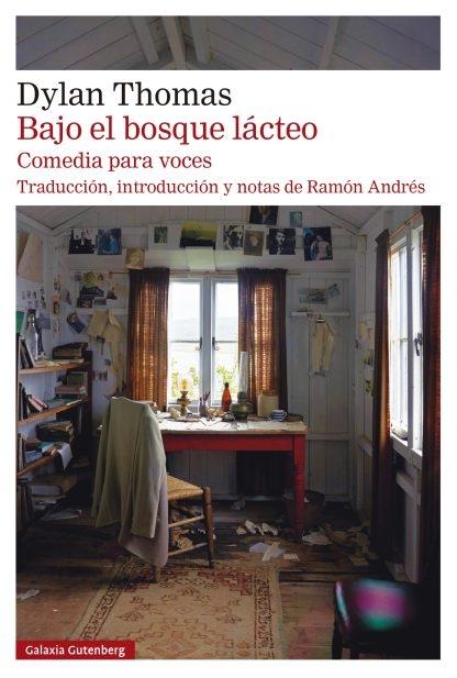 Bajo el bosque lácteo "Comedia para voces"