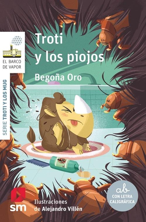 Troti y los piojos "(Serie Troti y los Mug - 8)"