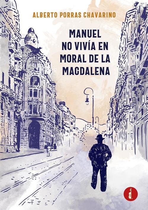 Manuel no vivía en Moral de la Magdalena