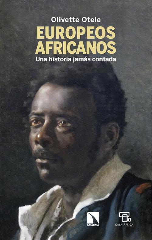 Europeos africanos "Una historia jamás contada"