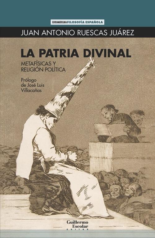 La patria divinal "Metafísicas y religión política"