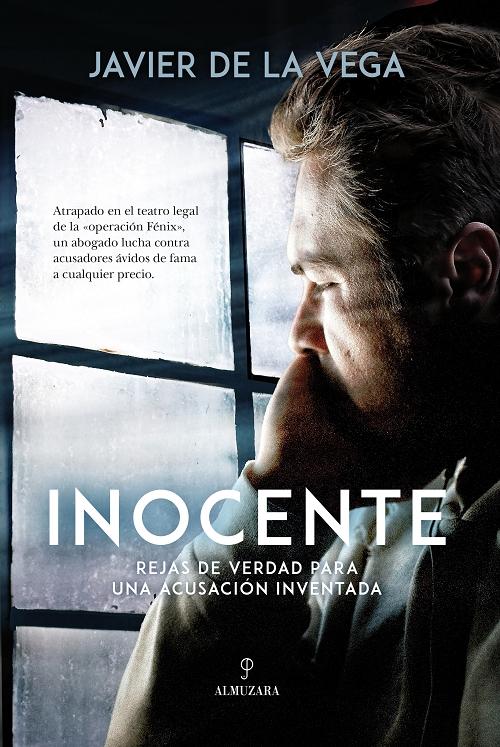 Inocente "Rejas de verdad para una acusación inventada"