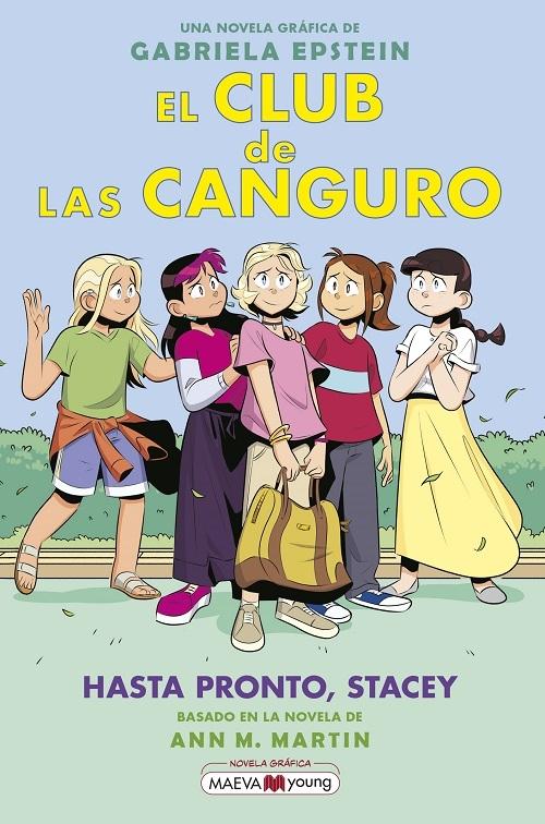 Hasta pronto, Stacey "(El Club de las Canguro - 11)"