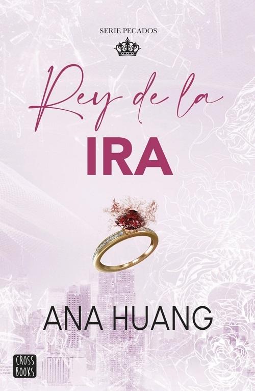 Rey de la ira "(Serie Pecados - 1)".