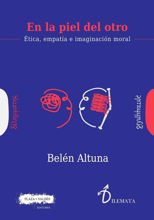 En la piel del otro "Ética, empatía e imaginación moral"