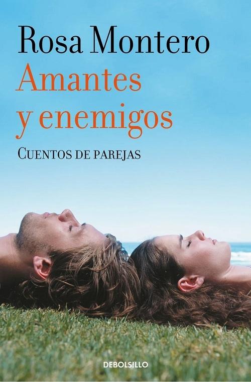 Amantes y enemigos "Cuentos de parejas"