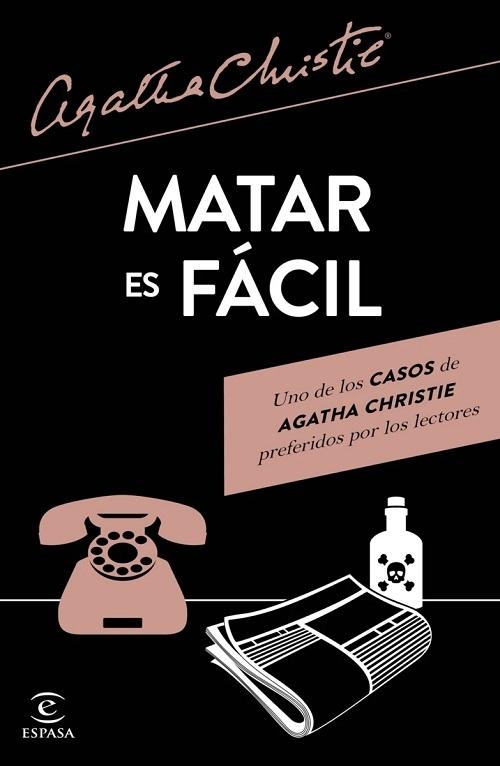 Matar es fácil "(Uno de los casos de Agatha Christie preferidos por los lectores)"