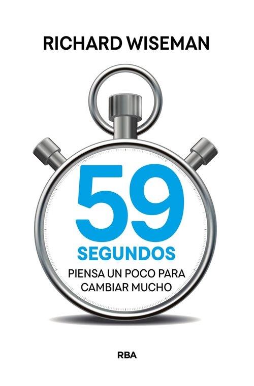 59 segundos "Piensa un poco para cambiar mucho".