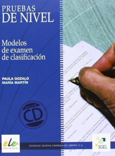 Pruebas de nivel + CD "Modelos de examen de clasificación"
