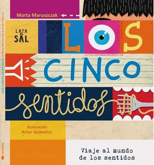 Los cinco sentidos "Viaje al mundo de los sentidos"