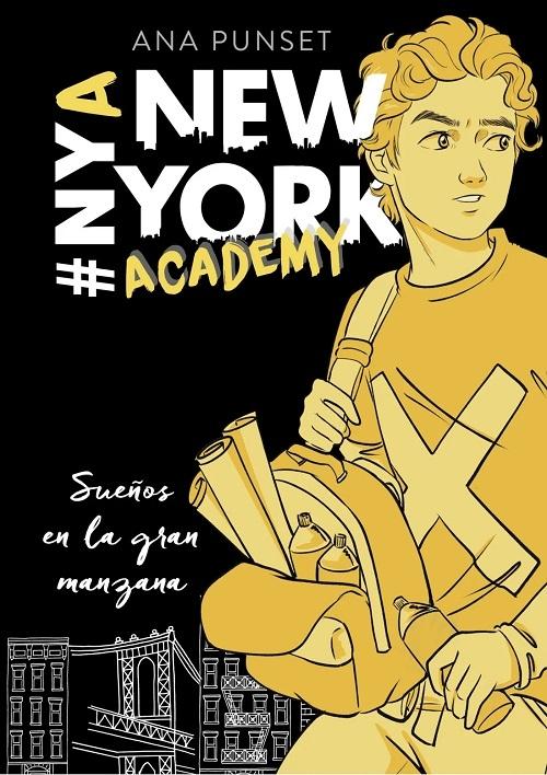 Sueños en la Gran Manzana "(New York Academy - 2)"