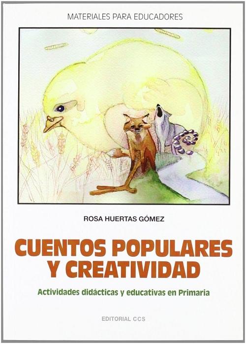 Cuentos populares y creatividad "Actividades didácticas y educativas en Primaria"