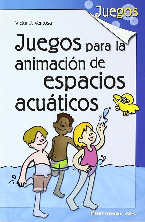 Juegos para la animación de espacios acuáticos