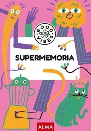 Supermemoria "(Good Vibes)"