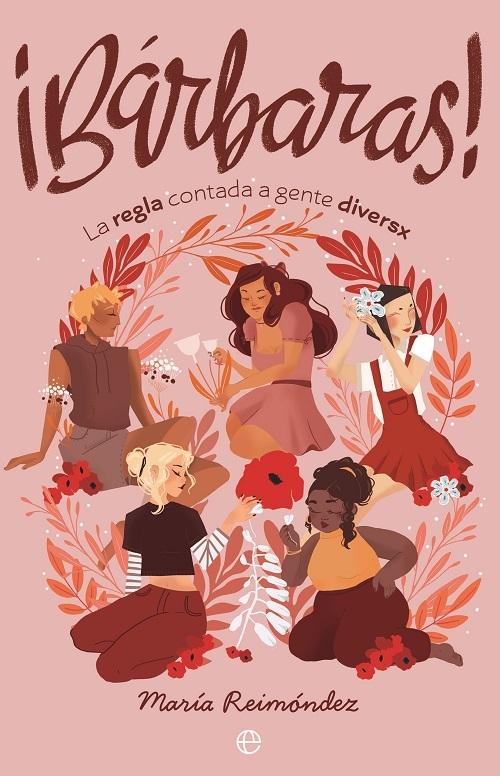¡Bárbaras! "La regla contada a gente diversx"