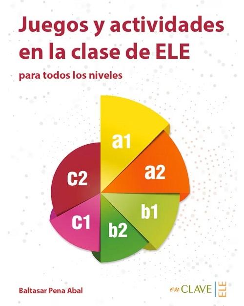 Juegos y actividades en la clase de ELE