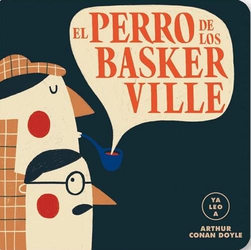 El perro de los Baskerville "(Ya leo a...)"