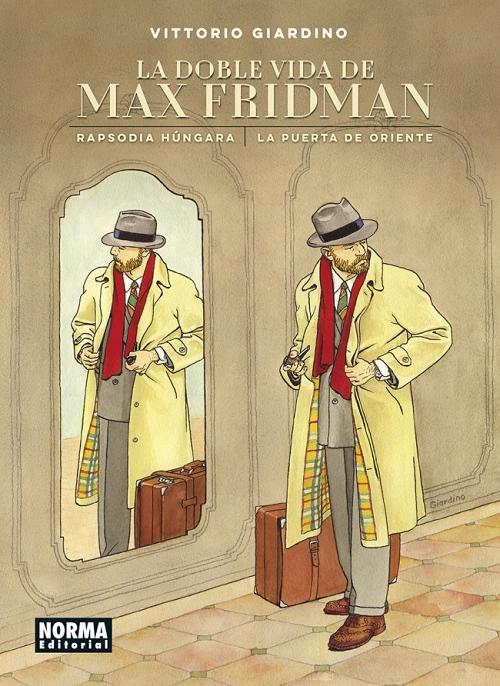 La doble vida de Max Fridman "Rapsodia húngara / La puerta de Oriente"