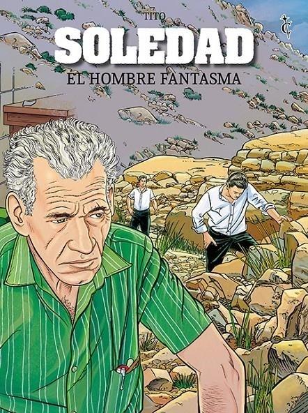 El hombre fantasma "(Soledad - 5)"