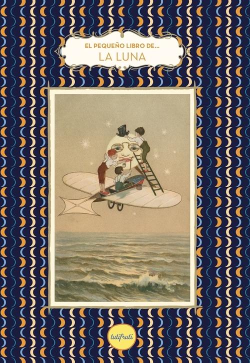 El pequeño libro de... La Luna