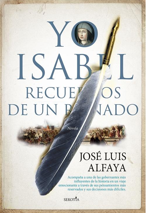 Yo, Isabel "Recuerdos de un reinado"