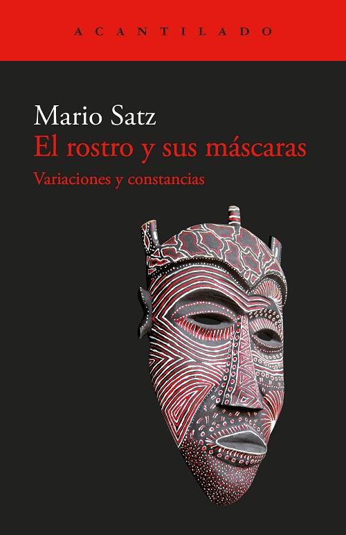 El rostro y sus máscaras "Variaciones y constancias"