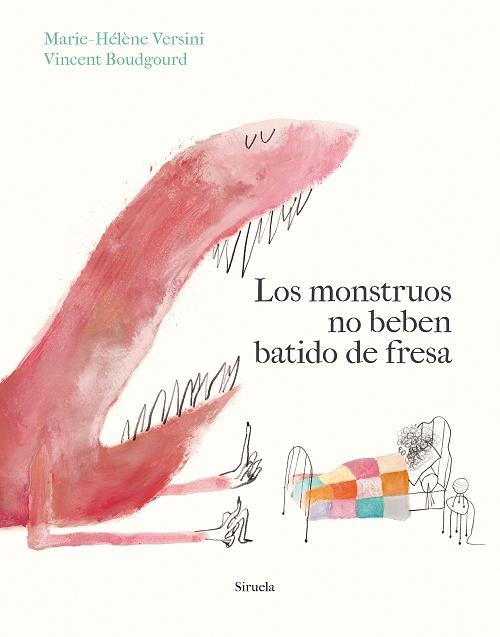 Los monstruos no beben batido de fresa.