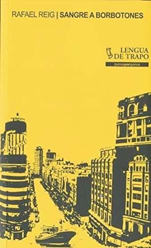 Sangre a borbotones "(Detective Carlos Clot - 1)"