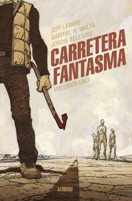 Carretera fantasma - Volumen Uno