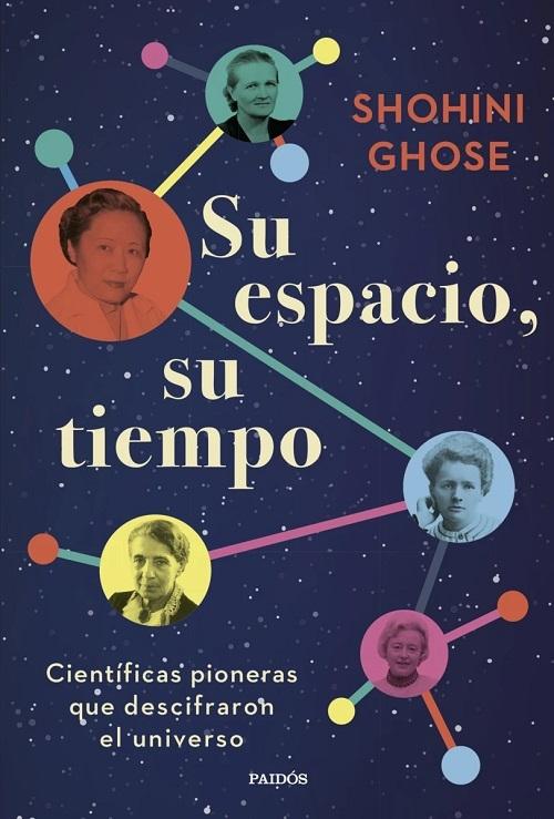 Su espacio, su tiempo "Científicas pioneras que descifraron el universo"