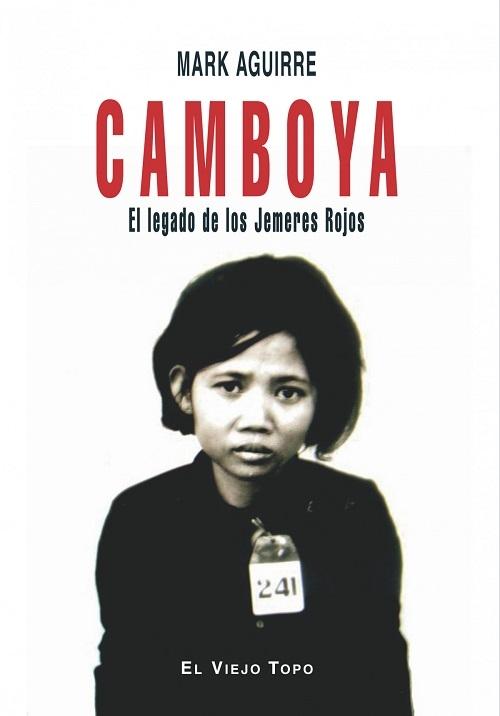 Camboya "El legado de los Jemeres Rojos"