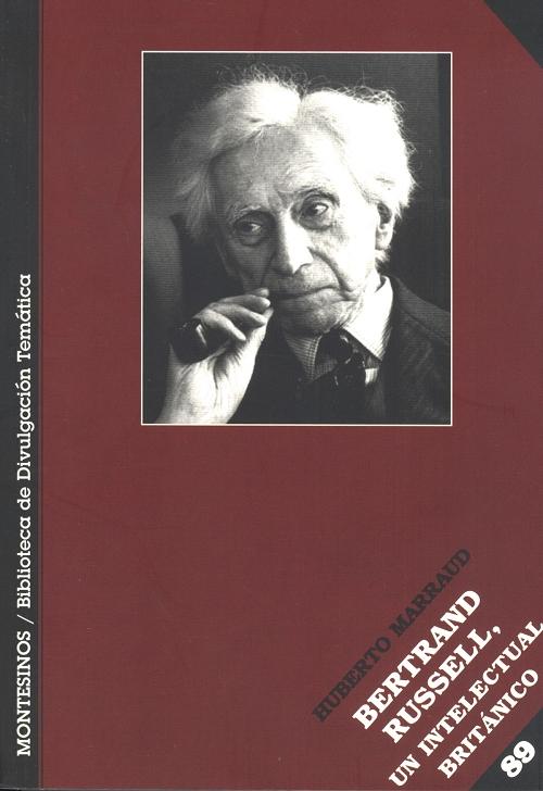 Bertrand Russell "Un intelectual británico"