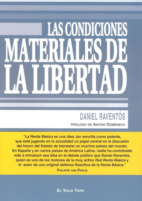 Las condiciones materiales de la libertad