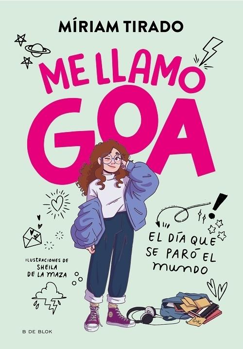 Me llamo Goa "(Me llamo Goa - 1) El día que se paró el mundo"