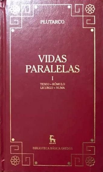 Vidas paralelas - I "Teseo-Rómulo / Licurgo-Numa"