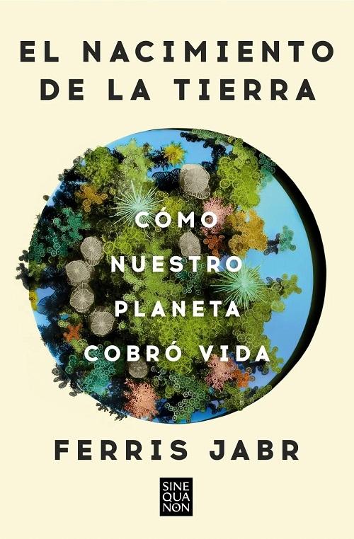 El nacimiento de la Tierra "Cómo nuestro planeta cobró vida"