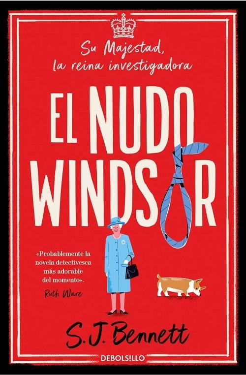 El nudo Windsor "(Su Majestad, la reina investigadora - 1)"