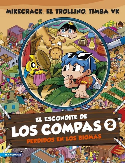 Perdidos en los biomas "El escondite de Los Compas - 2"
