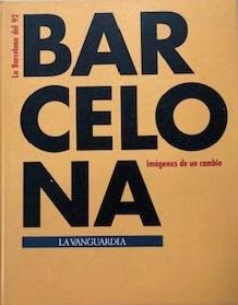 La Barcelona del 92 "Imágenes de un cambio"
