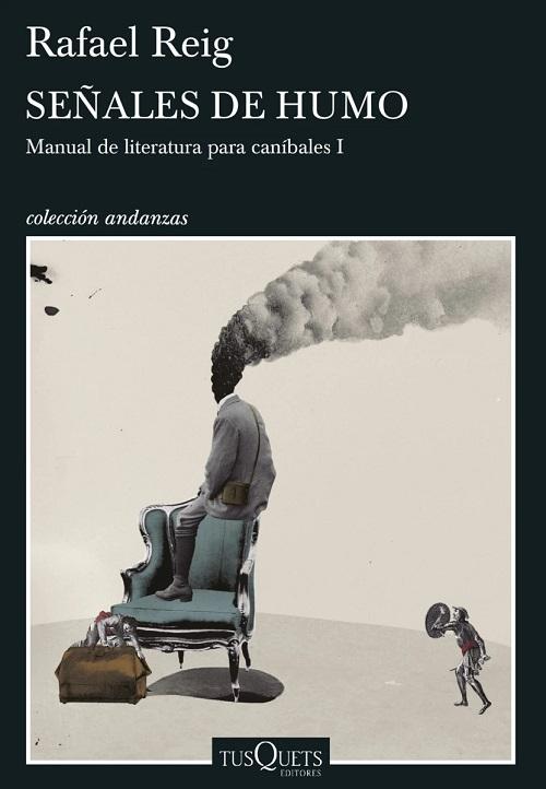 Señales de humo "Manual de literatuta para caníbales - I"