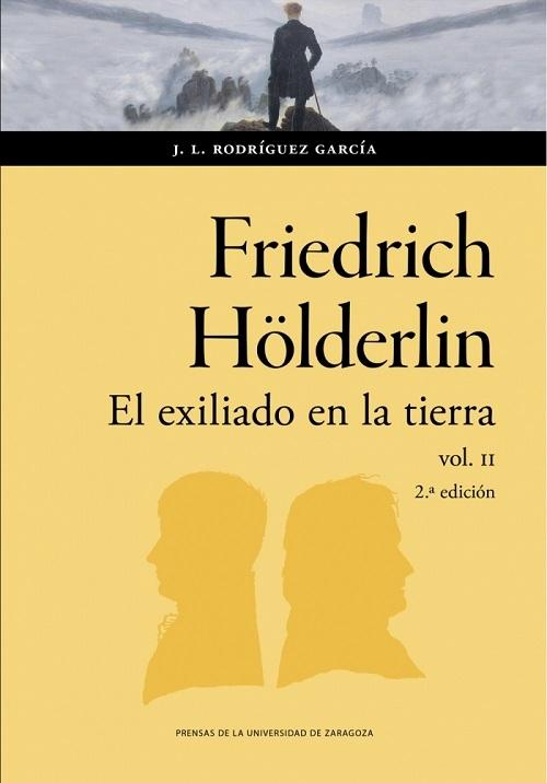 Friedrich Hölderlin (2 Vols.) "El exiliado en la tierra"